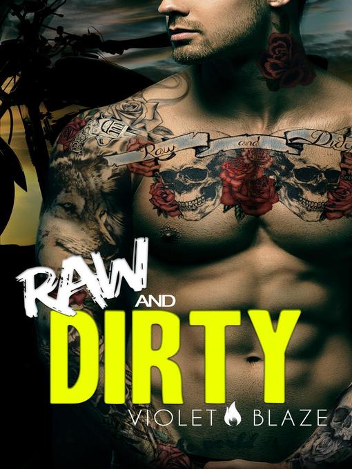 Title details for Raw and Dirty by C.M. Stunich - Available